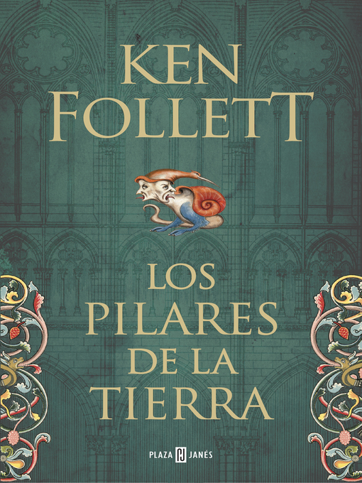 Detalles del título Los pilares de la Tierra de Ken Follett - Disponible